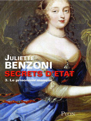 cover image of Secrets d'état tome 3--Le prisonnier masqué